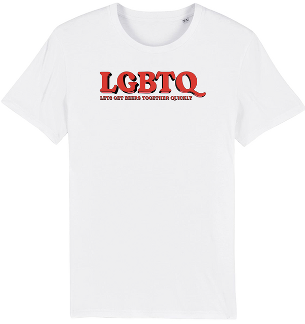 Let's Get Beers Together Quickly (LGBTQ) Tee