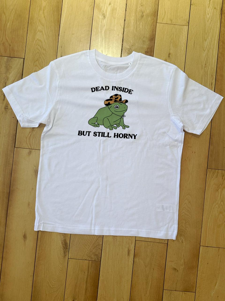 Dead Inside, but Still Horny Frog Tee