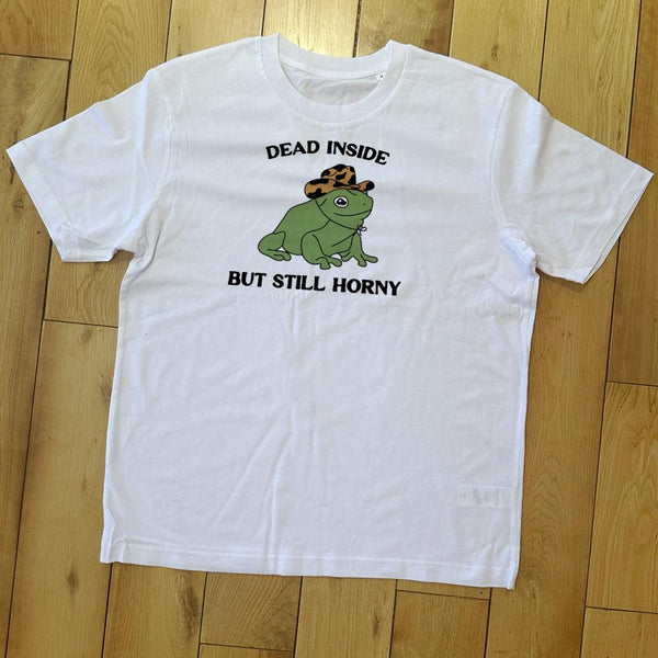 Dead Inside, but Still Horny Frog Tee