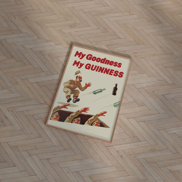 My Goodness, My Guinness! Vintage WW2 Poster