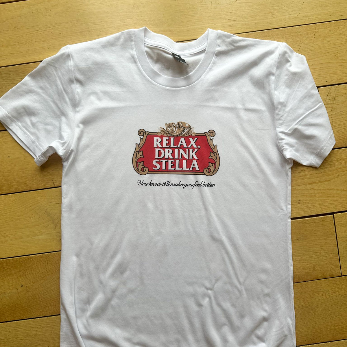 Relax, Drink Stella Tee