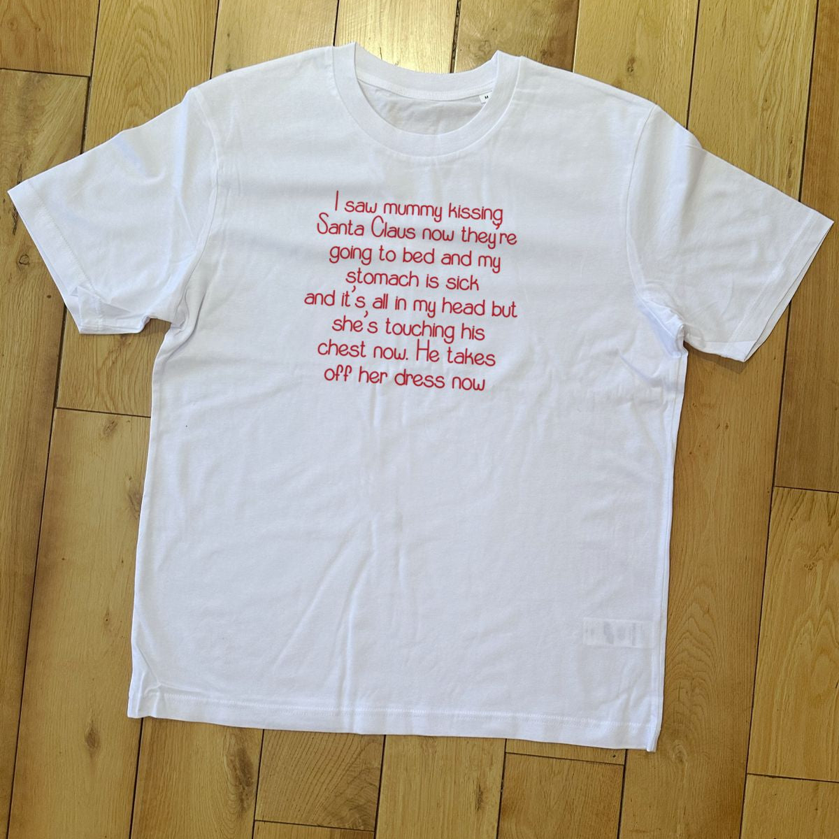 I saw mummy kissing Santa Tee