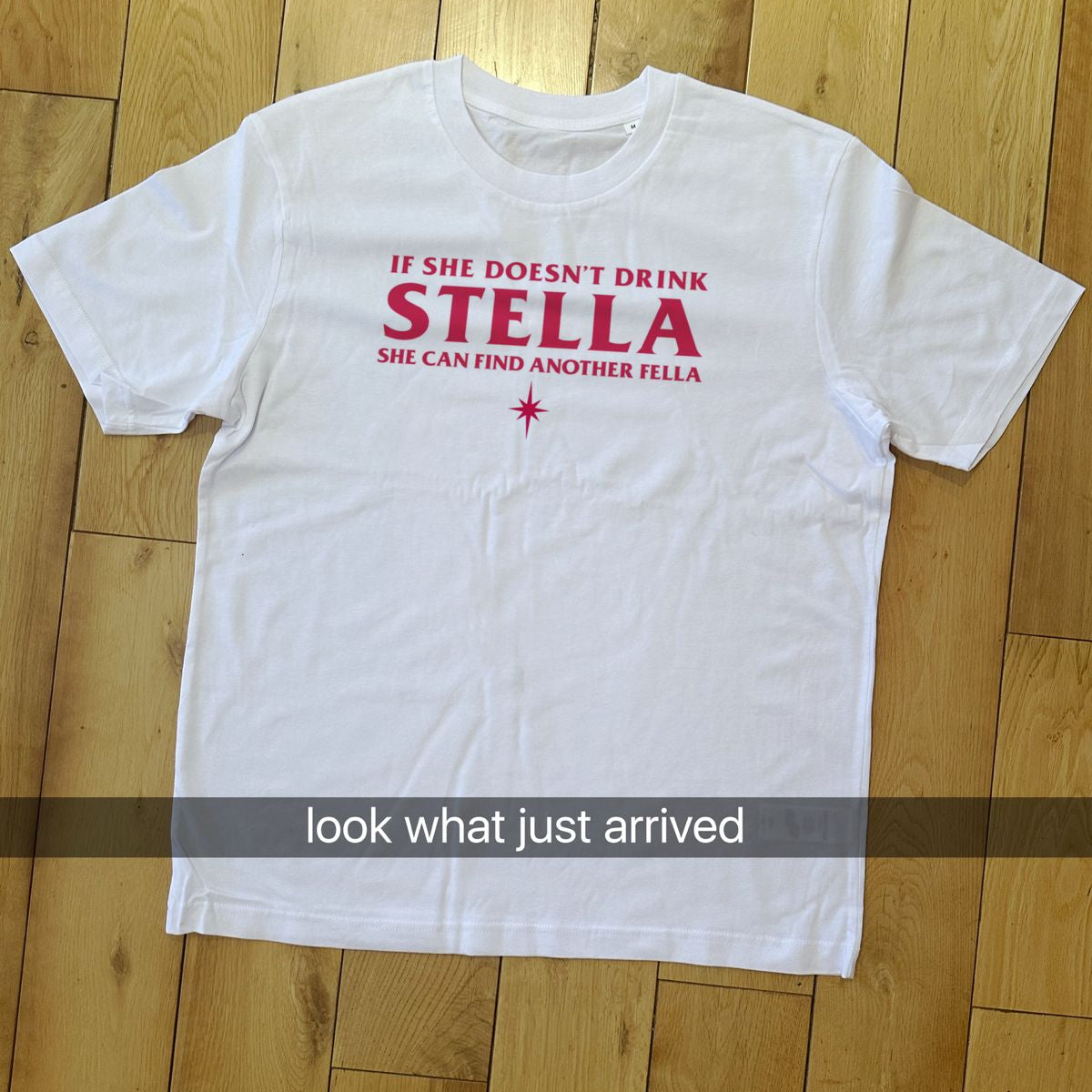 If She Doesn't Drink Stella Tee