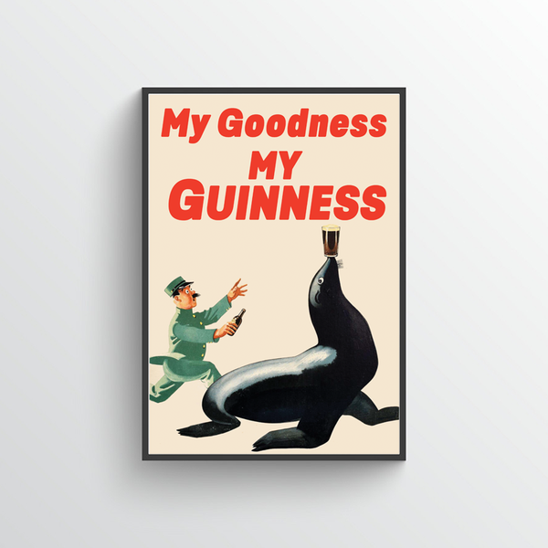 My Goodness, My Guinness! Poster - Pints Apparel