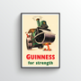Guinness Gives You Strength Poster - Pints Apparel